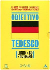 Langenscheidt. Obiettivo tedesco. Il tedesco in 30 giorni. Con dizionario. Ediz. bilingue. Con CD Audio formato MP3  - Libro Mondadori 2012 | Libraccio.it