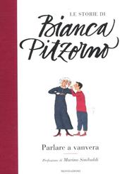 Parlare a vanvera. Ediz. illustrata