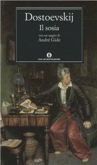 Il sosia - Fëdor Dostoevskij - Libro Mondadori 2012, Nuovi oscar classici | Libraccio.it