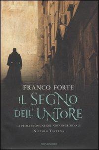 Il segno dell'untore - Franco Forte - Libro Mondadori 2012, Omnibus | Libraccio.it