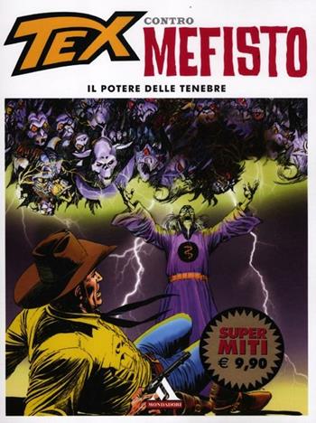Il potere delle tenebre. Tex contro Mefisto. Vol. 5 - Claudio Nizzi, Claudio Villa - Libro Mondadori 2012, I supermiti | Libraccio.it