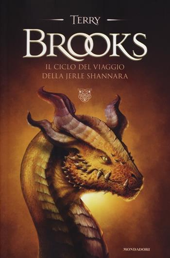 Il ciclo del viaggio della Jerle Shannara - Terry Brooks - Libro Mondadori 2013, Omnibus | Libraccio.it