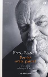 Perché avete paura? Una lettura del Vangelo di Marco