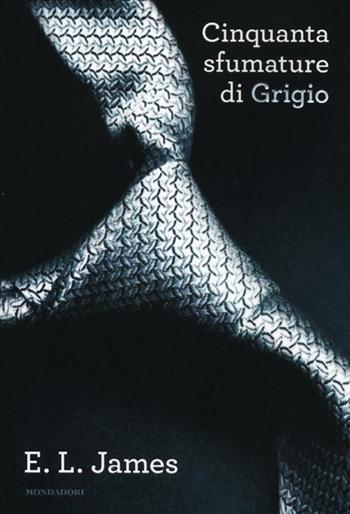 Cinquanta sfumature di grigio - E. L. James - Libro Mondadori 2012, Omnibus | Libraccio.it