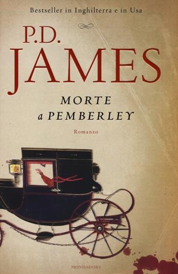 Morte a Pemberley - P. D. James - Libro Mondadori 2013, Omnibus | Libraccio.it