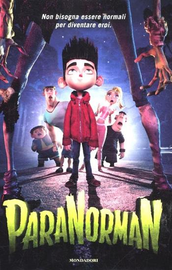 ParaNorman - Elizabeth Cody Kimmel - Libro Mondadori 2012, I Grandi | Libraccio.it