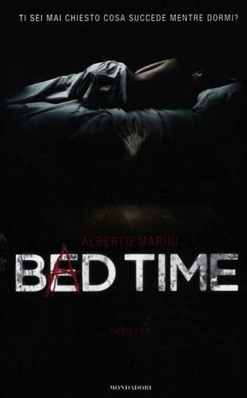 Bed time - Alberto Marini - Libro Mondadori 2012, Omnibus | Libraccio.it
