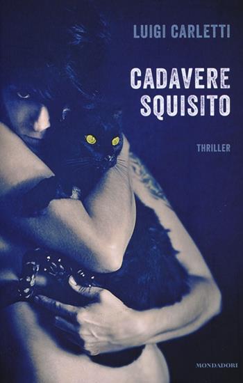 Cadavere squisito - Luigi Carletti - Libro Mondadori 2013, Omnibus | Libraccio.it
