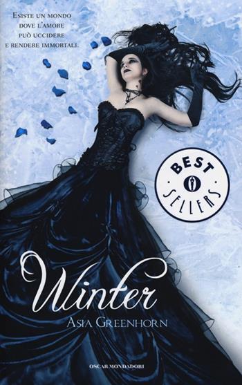 Winter - Asia Greenhorn - Libro Mondadori 2013, Oscar bestsellers | Libraccio.it