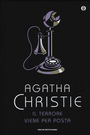 Il terrore viene per posta - Agatha Christie - Libro Mondadori 2013, Oscar | Libraccio.it