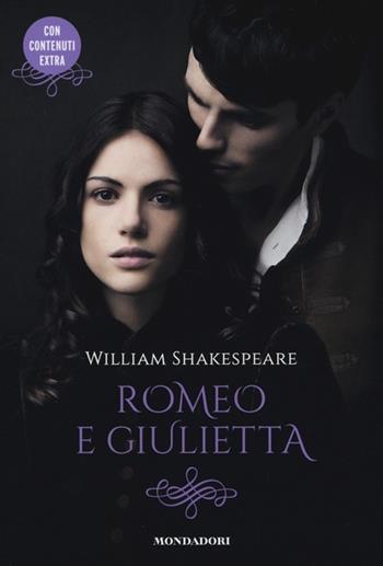 Romeo e Giulietta. Testo inglese a fronte - William Shakespeare - Libro Mondadori 2013, Classici Chrysalide | Libraccio.it