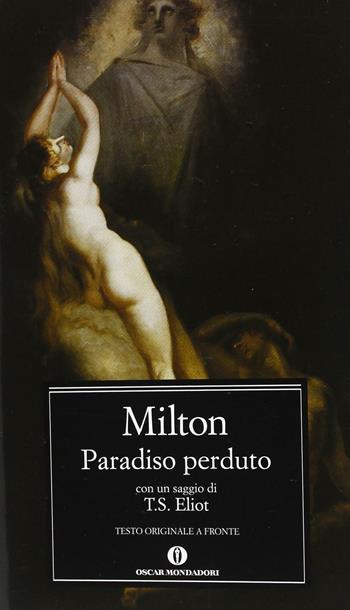 Paradiso perduto - John Milton - Libro Mondadori 2013, Nuovi oscar classici | Libraccio.it