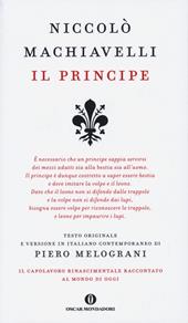 Il principe. Testo originale e versione in italiano contemporaneo