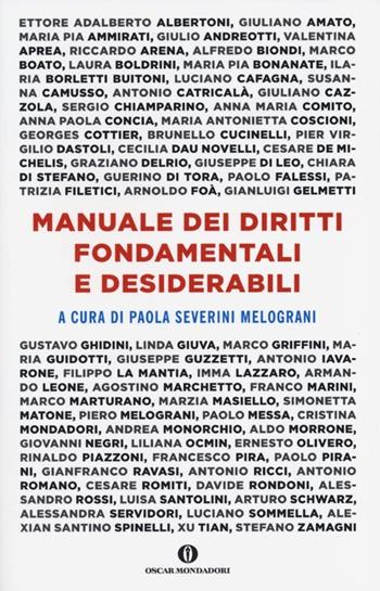 Manuale dei diritti fondamentali e desiderabili  - Libro Mondadori 2013, Oscar | Libraccio.it