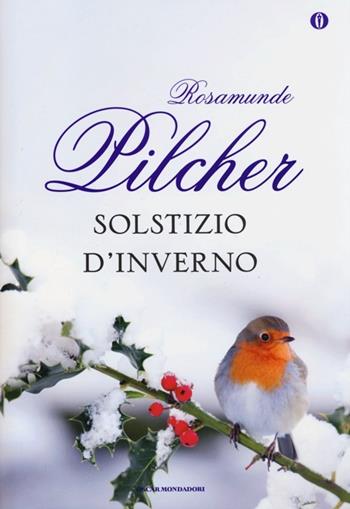 Solstizio d'inverno. Ediz. speciale - Rosamunde Pilcher - Libro Mondadori 2013, Oscar | Libraccio.it