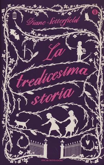 La tredicesima storia. Ediz. speciale - Diane Setterfield - Libro Mondadori 2013, Oscar | Libraccio.it
