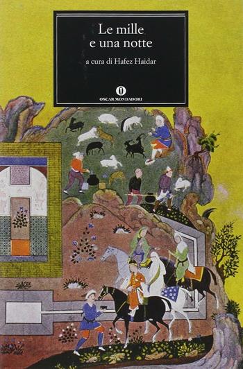 Le mille e una notte  - Libro Mondadori 2013, Nuovi oscar classici | Libraccio.it