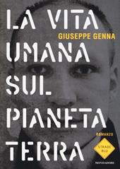 La vita umana sul pianeta Terra