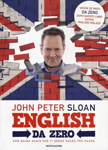English da zero - John Peter Sloan - Libro Mondadori 2014, Comefare | Libraccio.it