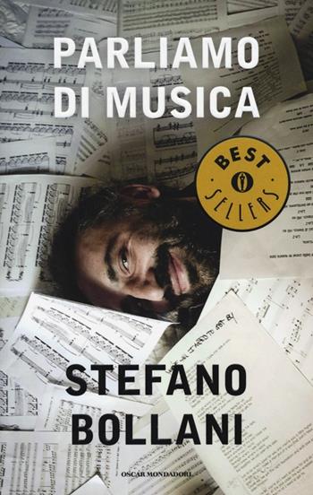 Parliamo di musica - Stefano Bollani - Libro Mondadori 2014, Oscar bestsellers | Libraccio.it