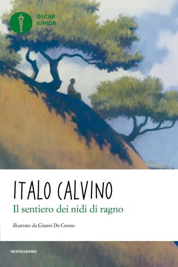 Il sentiero dei nidi di ragno - Italo Calvino - Libro Mondadori 2014, Oscar junior | Libraccio.it