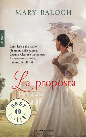 La proposta - Mary Balogh - Libro Mondadori 2014, Oscar bestsellers emozioni | Libraccio.it