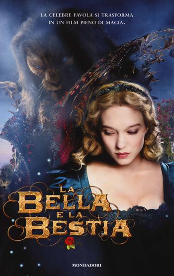 La bella e la Bestia - Vanessa Rubio-Barreau - Libro Mondadori 2014, Chrysalide | Libraccio.it