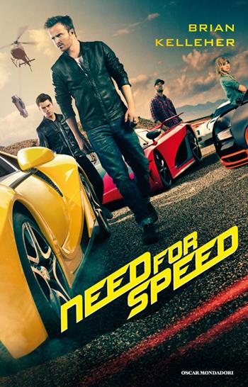 Need for speed - Brian Kelleher - Libro Mondadori 2014, Oscar | Libraccio.it