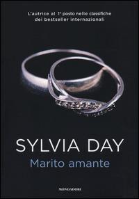 Marito amante - Sylvia Day - Libro Mondadori 2014, Omnibus | Libraccio.it