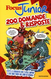 Focus Junior. 200 domande & risposte