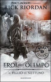 Il figlio di Nettuno. Eroi dell'Olimpo. Vol. 2