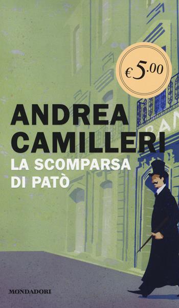 La scomparsa di Patò - Andrea Camilleri - Libro Mondadori 2014, Oscar Edizione speciale | Libraccio.it