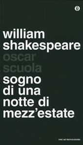 Il sogno di una notte di mezza estate. Testo inglese a fronte