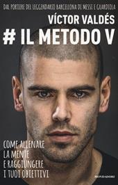 Il metodo V