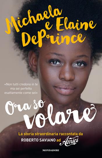 Ora so volare - Michaela DePrince, Elaine DePrince - Libro Mondadori 2015, Contemporanea | Libraccio.it