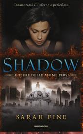 Shadow. La terra delle anime perse