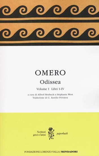 Odissea. Testo greco a fronte. Vol. 1: Libri I-IV - Omero - Libro Mondadori 2015, Scrittori greci e latini. Paperback | Libraccio.it