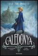 Caledonya. Le tre isole. Vol. 1