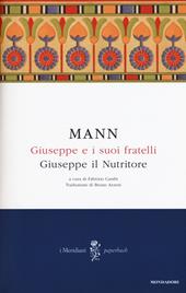 Giuseppe e i suoi fratelli. Vol. 4: Giuseppe il Nutritore.