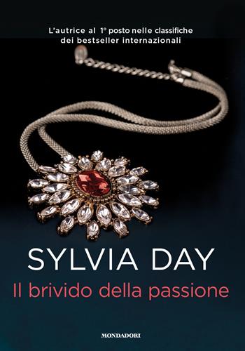 Il brivido della passione - Sylvia Day - Libro Mondadori 2015, Omnibus | Libraccio.it