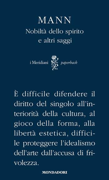 Nobiltà dello spirito e altri saggi - Thomas Mann - Libro Mondadori 2015, I Meridiani. Paperback | Libraccio.it