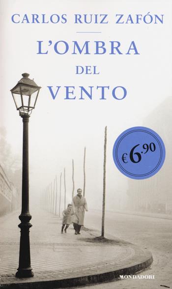 L' ombra del vento - Carlos Ruiz Zafón - Libro Mondadori 2015, Edizione speciale | Libraccio.it