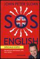 SOS English. Speciale Expo. Per negozi, ristoranti, bar, taxi, hotel... - John Peter Sloan, Marzia Caramazza - Libro Mondadori 2015, Comefare | Libraccio.it