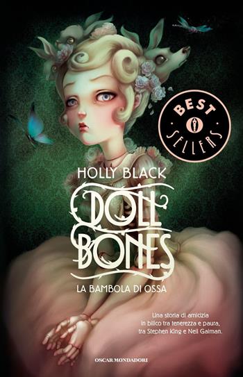 Doll bones. La bambola di ossa - Holly Black - Libro Mondadori 2015, Oscar bestsellers | Libraccio.it