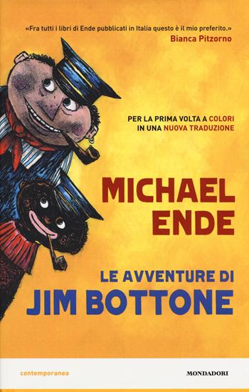 Le avventure di Jim Bottone - Michael Ende - Libro Mondadori 2015, Contemporanea | Libraccio.it