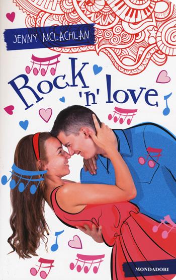 Rock'n love. Stargirl - Jenny McLachlan - Libro Mondadori 2015, I Grandi | Libraccio.it