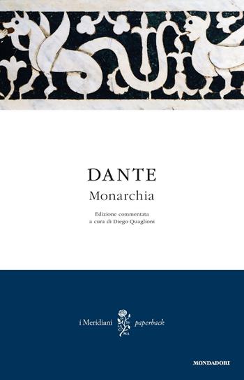 Monarchia. Testo latino a fronte - Dante Alighieri - Libro Mondadori 2015, I Meridiani. Paperback | Libraccio.it