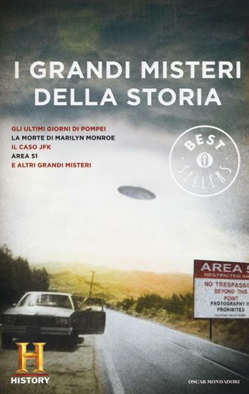 I grandi misteri della storia. History Channel. Vol. 2  - Libro Mondadori 2016, Oscar bestsellers | Libraccio.it
