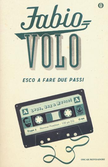 Esco a fare due passi - Fabio Volo - Libro Mondadori 2015, Oscar bestsellers | Libraccio.it
