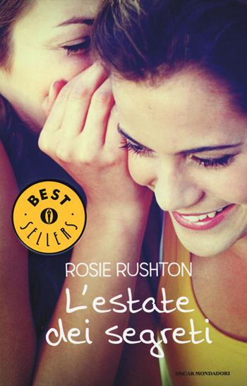 L'estate dei segreti. Vol. 2 - Rosie Rushton - Libro Mondadori 2015, Oscar bestsellers | Libraccio.it